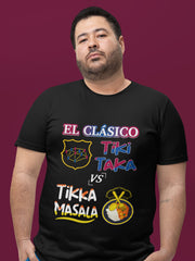 El Clasico -Tiki Taka vs Tikka Masala T-Shirt