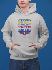 We still play beautiful football Hoodie